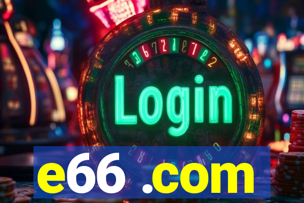 e66 .com